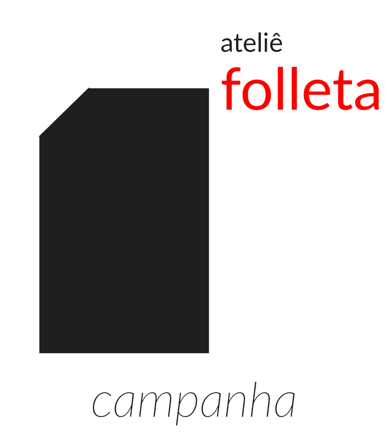 Campanha Ateliê Folleta